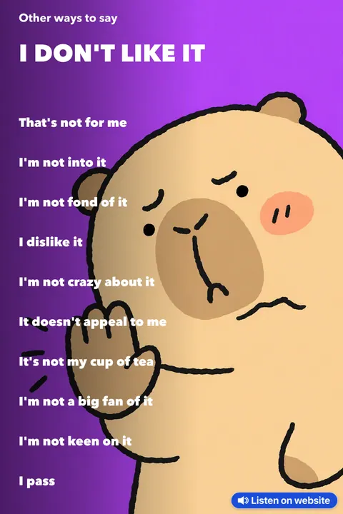 Sound of “I don't like it” pronunciation chart